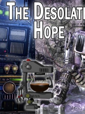 The Desolate Hope